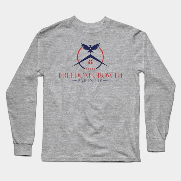 Freedom Growth Partners Long Sleeve T-Shirt by Freedom Growth Partners